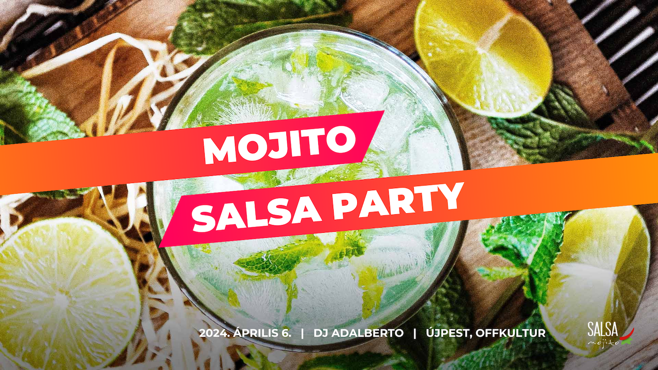 Mojito Salsa Party 2024 április kicsi
