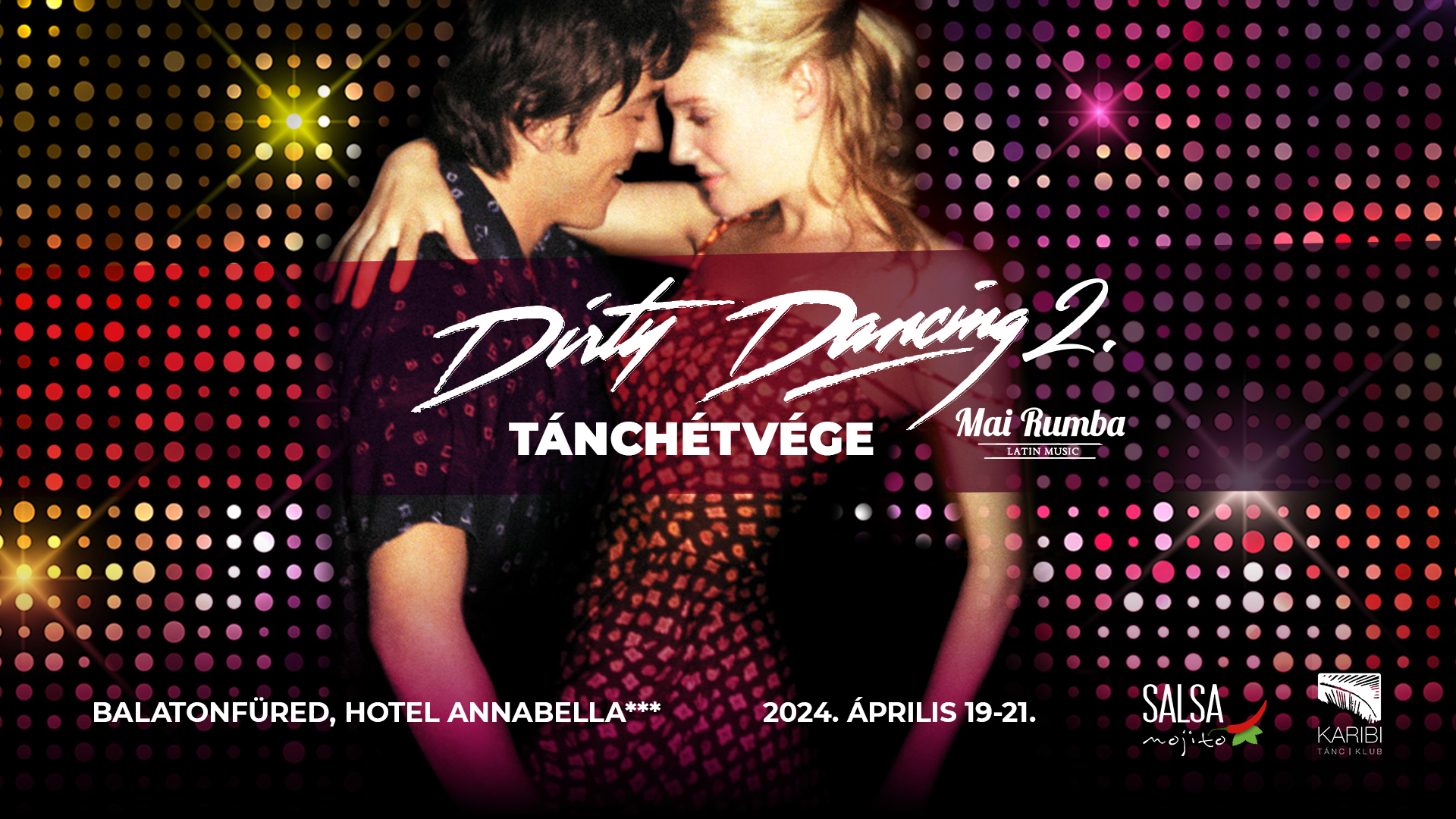 Dirty Dancing 2 Tánchétvége 2024 április Mai Rumba v2