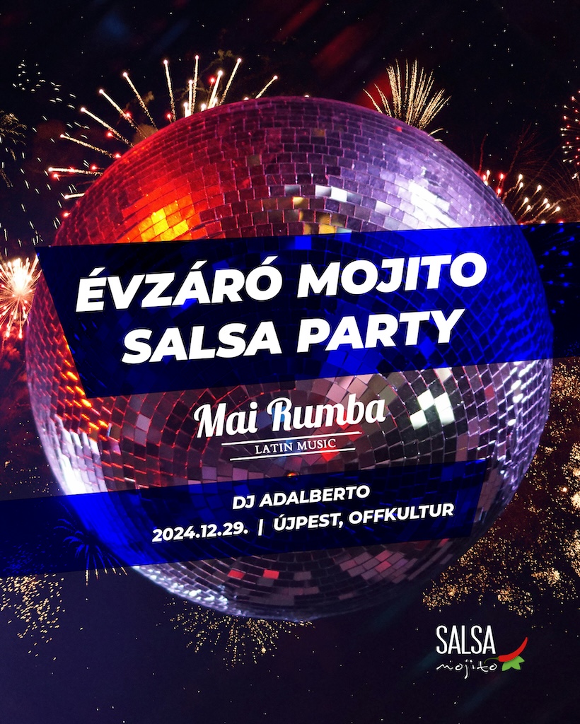 vzáró Mojito Salsa Party 2024 december