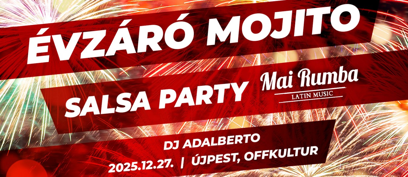 Évzáró Mojito Salsa Party a Mai Rumba zenekarral!