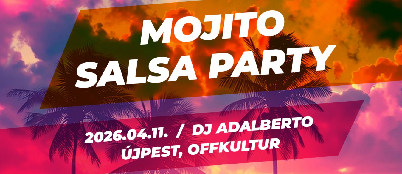 Mojito Salsa Party // április