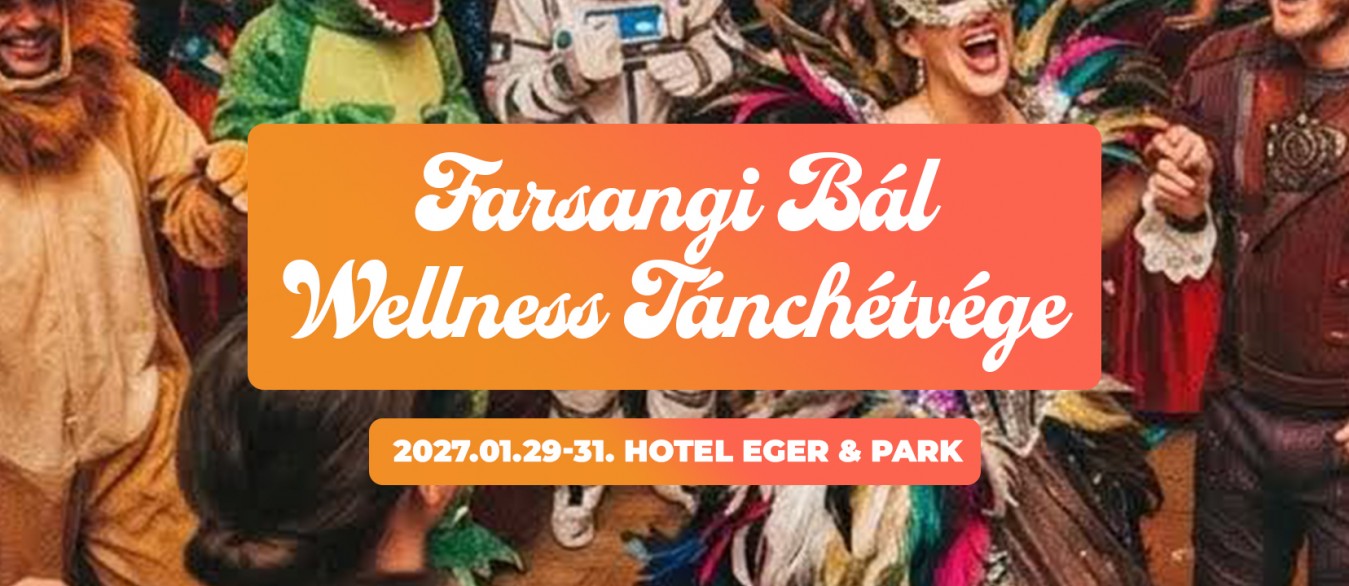 Farsangi Bál Wellness Tánchétvége