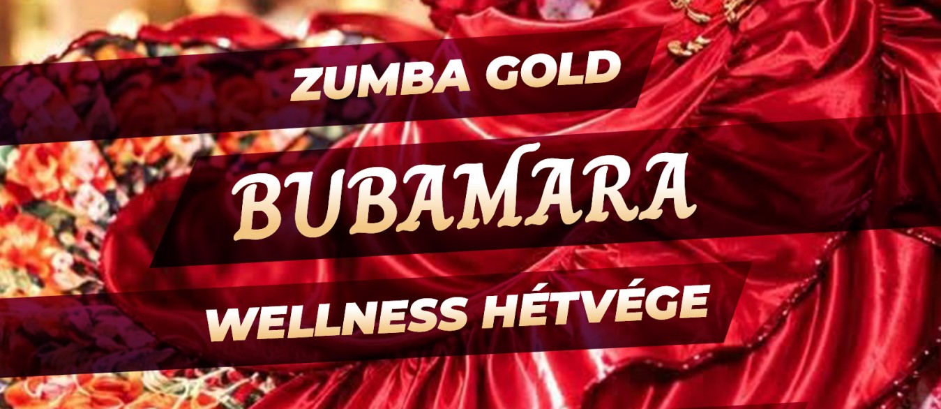 Zumba Gold Bubamara Wellness Hétvége
