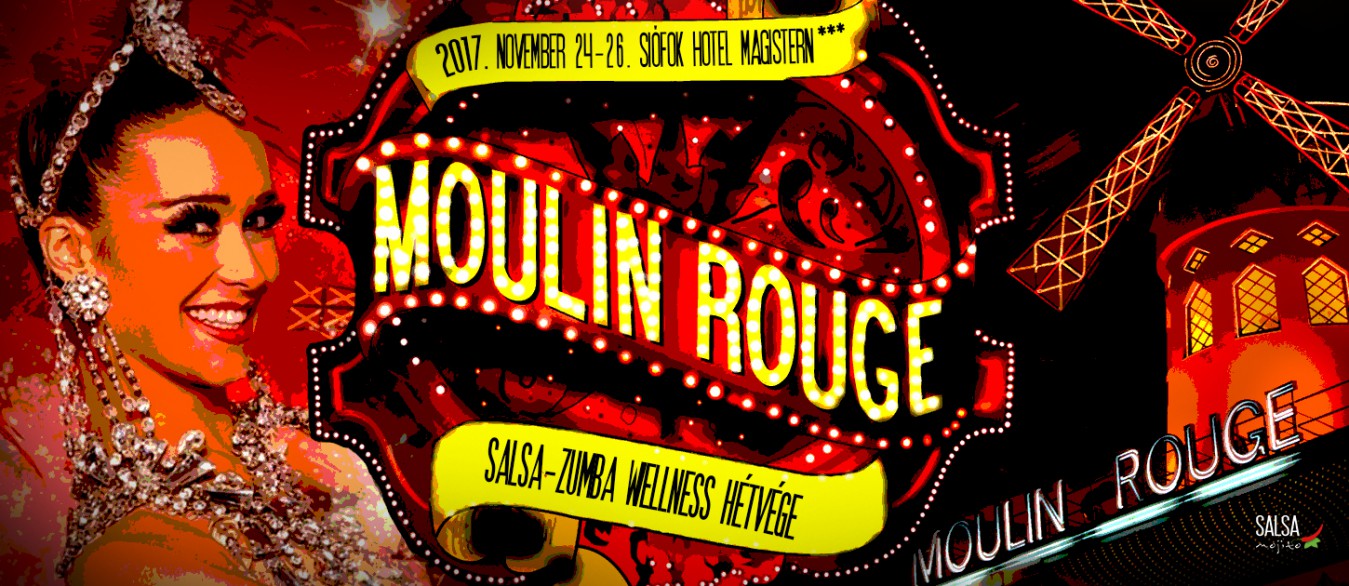 Moulin Rouge
Wellness Hétvége - 
külső szállás villám hét!