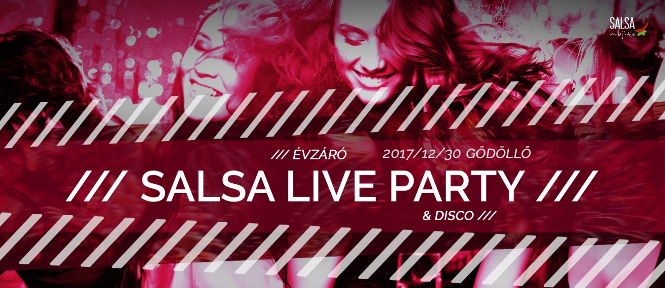 ✪ Évzáró Salsa Live Party & Disco ✪
December 30.